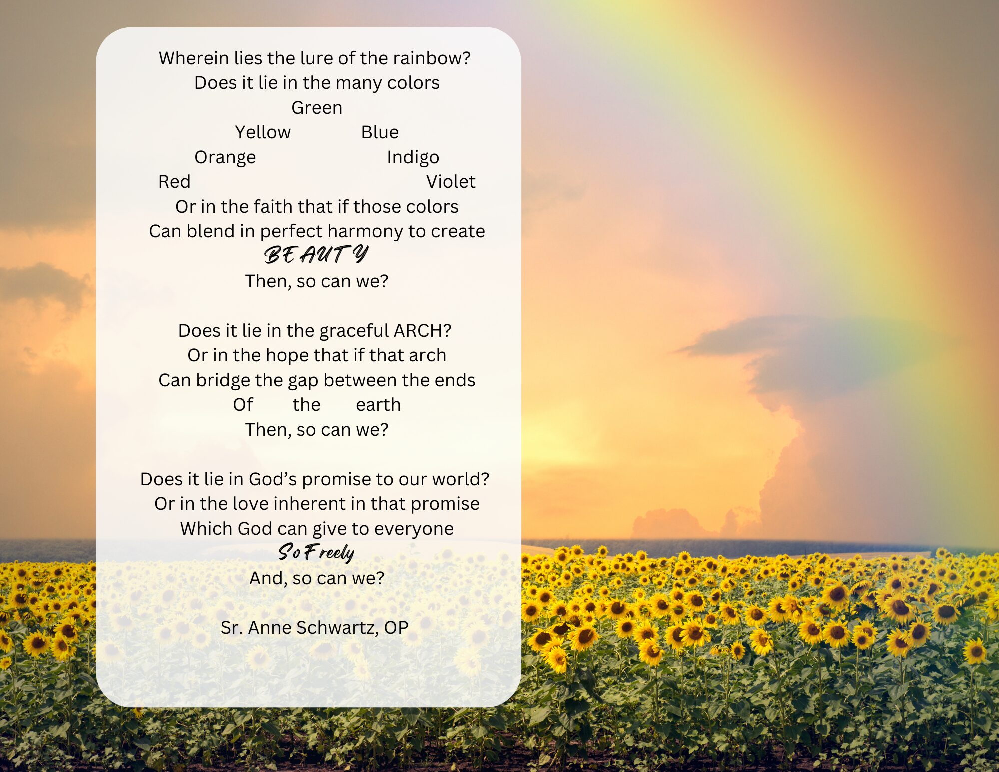 Sr. Anne Schwartz, Rainbow Poem