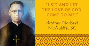 Brother Norbert featured image with quote